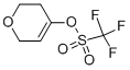 3,6-Dihydro-2h-pyran-4-yl trifluoromethanesulfonateStructure,188975-30-6Structure 3,6-Dihydro-2h-pyran-4-yl trifluoromethanesulfonate Structure,188975-30-6Structure