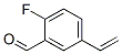 Benzaldehyde, 5-ethenyl-2-fluoro-(9ci)Structure,205939-54-4Structure Benzaldehyde, 5-ethenyl-2-fluoro-(9ci) Structure,205939-54-4Structure
