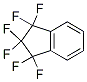 1,1,2,2,3,3-Hexafluoro-indanStructure,2338-64-9Structure 1,1,2,2,3,3-Hexafluoro-indan Structure,2338-64-9Structure
