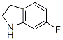 6-FluoroindolineStructure,2343-23-9Structure 6-Fluoroindoline Structure,2343-23-9Structure
