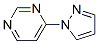 Pyrimidine, 4-(1h-pyrazol-1-yl)- (9ci)Structure,82892-95-3Structure Pyrimidine, 4-(1h-pyrazol-1-yl)- (9ci) Structure,82892-95-3Structure