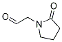 2-Oxo-1-pyrrolidineacetaldehydeStructure,863442-96-0Structure 2-Oxo-1-pyrrolidineacetaldehyde Structure,863442-96-0Structure