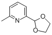 2-(1,3-Dioxolan-2-yl)-6-methylpyridineStructure,92765-75-8Structure 2-(1,3-Dioxolan-2-yl)-6-methylpyridine Structure,92765-75-8Structure