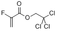 2,2,2-Trichloroethyl-2-fluoroacrylateStructure,98120-00-4Structure 2,2,2-Trichloroethyl-2-fluoroacrylate Structure,98120-00-4Structure